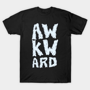 Awkward T-Shirt